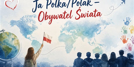 Ja Polka/Polak – Obywatel Świata 