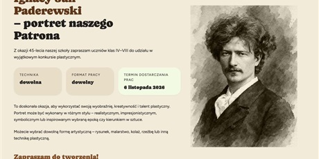 Konkurs plastyczny- Ignacy Paderewski-portret naszego patrona